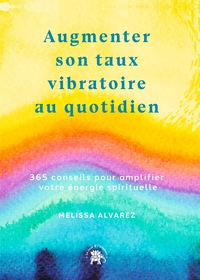 Image de Augmenter son taux vibratoire au quotidien