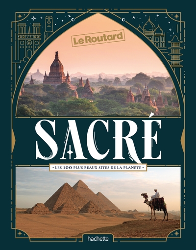 Picture of Sacré, les 100 plus beaux sites de la planète
