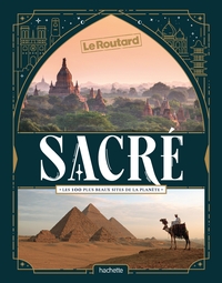 Image de Sacré, les 100 plus beaux sites de la planète