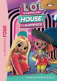 Image de L.O.L. Surprise ! House of Surprises 03 - Le secret de Neonlicious