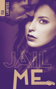 Image de Jail me, please - Tome 2