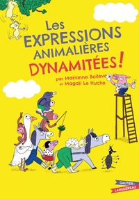 Picture of Les Expressions animalières dynamitées