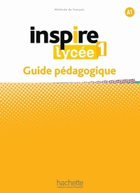 Image de Inspire Lycée 1 - Guide pédagogique (A1)