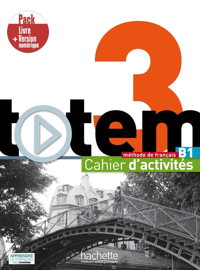 Image de Totem 3 - Pack Cahier d'activités + Version numérique (B1)