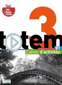 Image de Totem 3 - Pack Cahier d'activités + Version numérique (B1)