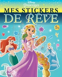 Image de DISNEY PRINCESSES - Mes Stickers de Rêve
