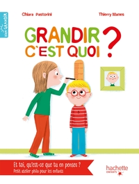 Picture of Grandir, c'est quoi ?