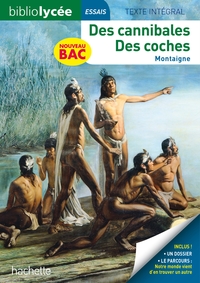 Image de BiblioLycée - Des cannibales / Des coches, Montaigne