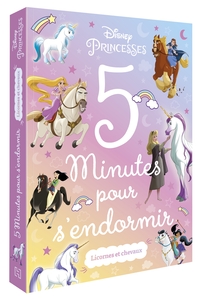 Picture of DISNEY PRINCESSES - 5 minutes pour s'endormir - Licornes & Chevaux