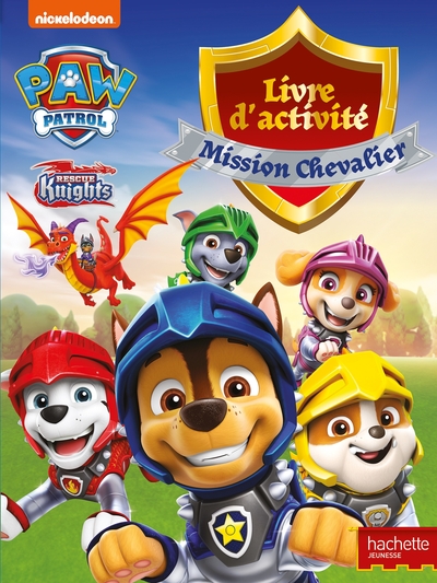 Image de La Pat' Patrouille - Livre d'activités - Mission chevaliers