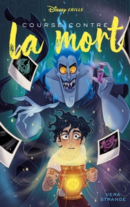 Image de Disney Chills - Tome 5 - Course contre la mort