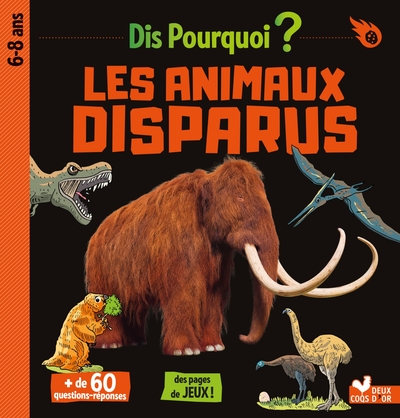 Picture of Dis pourquoi Les animaux disparus