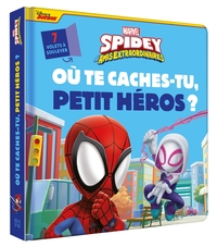 Picture of SPIDEY ET SES AMIS EXTRAORDINAIRES - Où te caches-tu, petit héros ? Avec volets à soulever - MARVEL