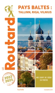 Image de Guide du Routard Pays baltes : Tallinn, Riga, Vilnuis 2022/23