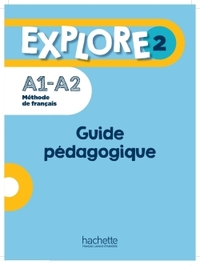 Image de Explore 2 - Guide pédagogique (A1-A2)
