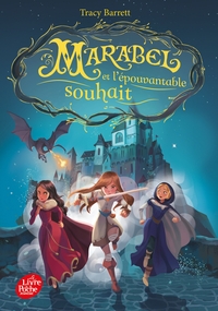 Image de Marabel et l'épouvantable souhait - Tome 2