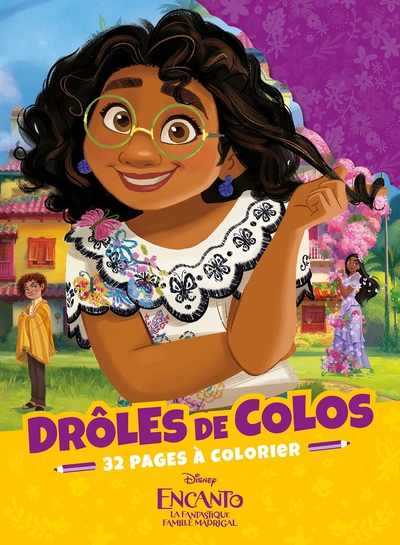 Image de ENCANTO, LA FANTASTIQUE FAMILLE MADRIGAL - Drôles de Colos - Disney