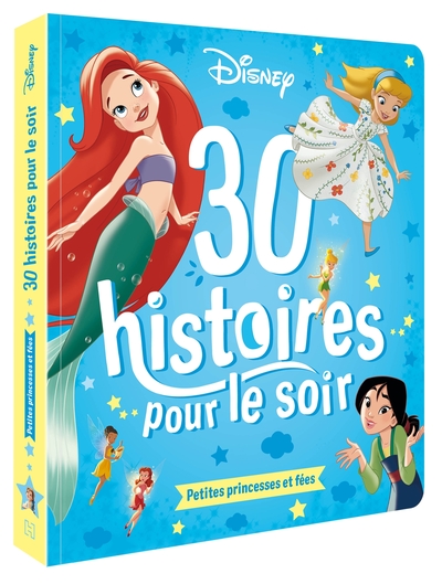 Image de DISNEY - 30 Histoires pour le soir - Petites Princesses et Fées