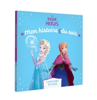 Picture of LA REINE DES NEIGES - Mon Histoire du soir - L'histoire du film - Disney