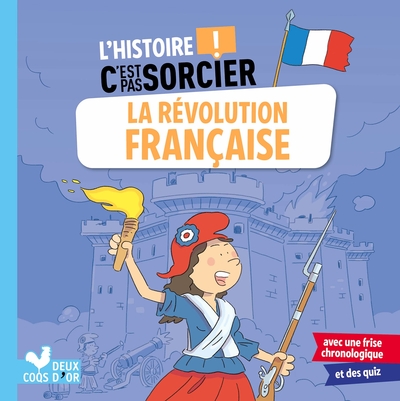 Image de L'histoire C'est pas sorcier - La révolution française