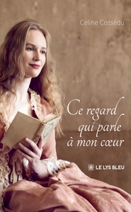 Picture of Ce regard qui parle à mon coeur