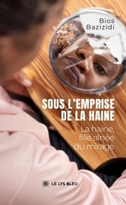 Image de Sous l'emprise de la haine