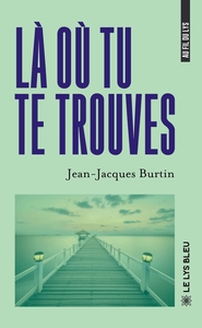Image de Là où tu te trouves
