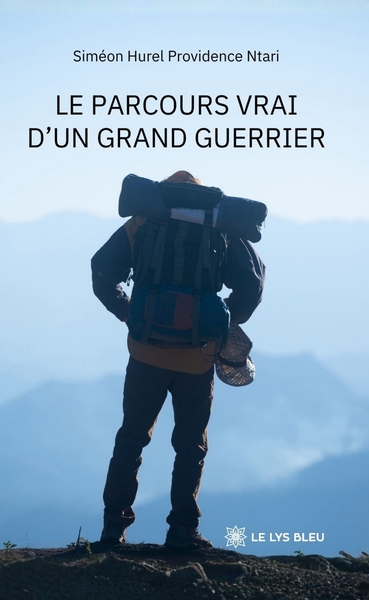 Image de Le parcours vrai d'un grand guerrier