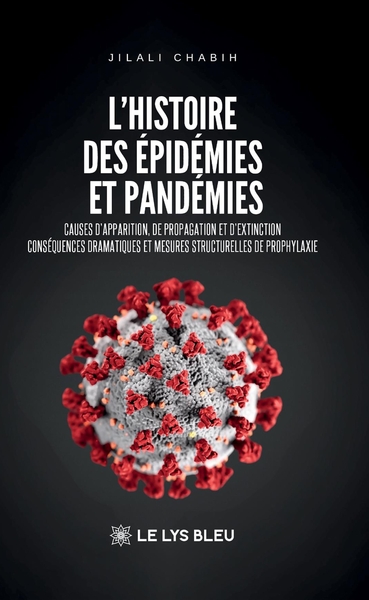 Image de L'histoire des épidémies et pandémies - Causes d'apparition, de propagation et d'extinction
