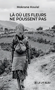Image de Là où les fleurs ne poussent pas