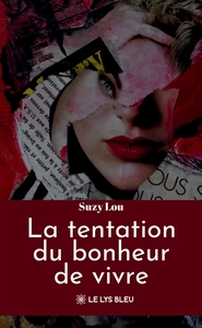 Picture of La tentation du bonheur de vivre
