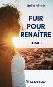 Picture of Fuir pour renaître