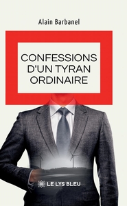 Image de Confessions d'un tyran ordinaire