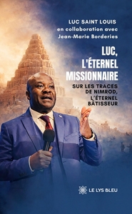 Picture of Luc, l'éternel missionnaire