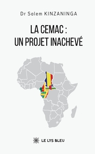Picture of La CEMAC : un projet inachevé