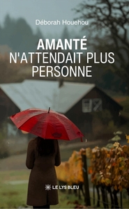 Picture of Amanté n'attendait plus personne