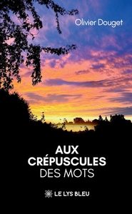 Picture of Aux crépuscules des mots