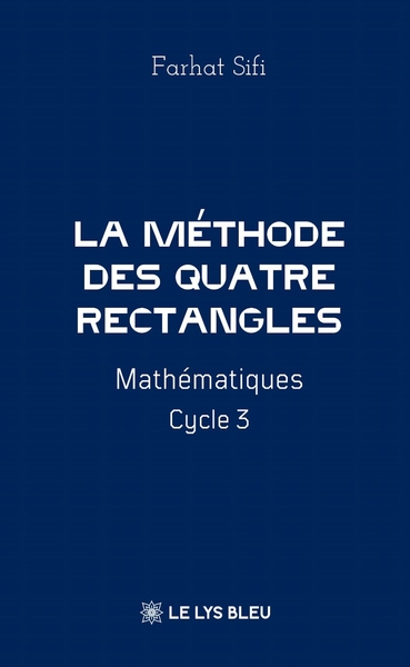 Picture of La méthode des Quatre Rectangles