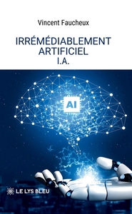 Image de Irrémédiablement artificiel