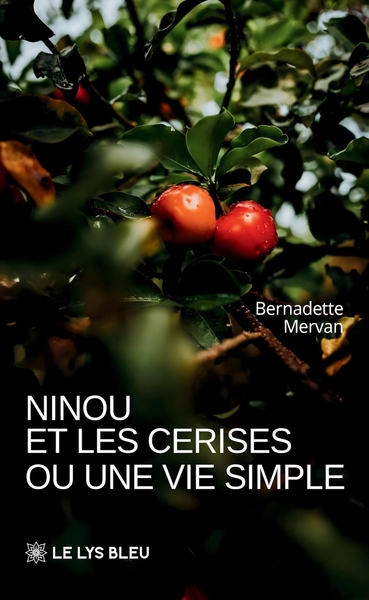 Picture of Ninou et les cerises ou une vie simple