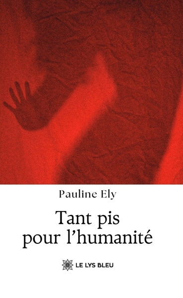 Image de Tant pis pour l'humanité