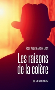 Image de Les raisons de la colère