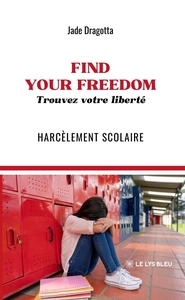 Image de FIND YOUR FREEDOM: Trouvez votre liberté