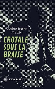 Picture of Crotale sous la braise