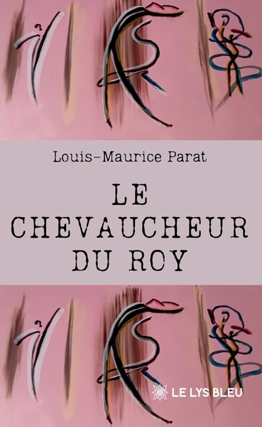 Image de Le chevaucheur du roy