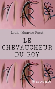 Image de Le chevaucheur du roy
