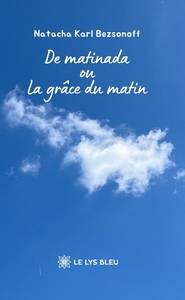 Picture of De matinada ou La grâce du matin