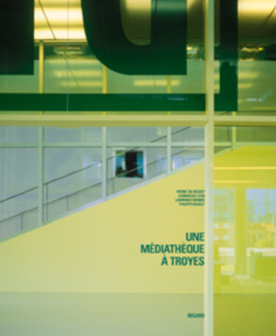Image de Une médiathèque à Troyes