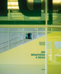 Image de Une médiathèque à Troyes