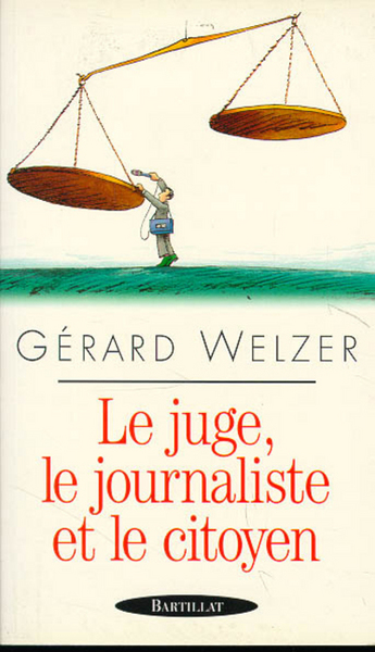 Picture of Le juge journaliste et citoyen